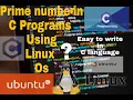 Prime number program using C in Linux Ubuntu Os