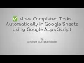 Automate Google Sheets Tasks with Apps Script Move Completed Rows Automatically