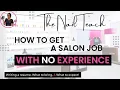 HOW TO GET A SALON JOB WITH NO EXPERIENCE Nail Resume Salon Job Prep The Nail Teach