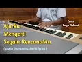 Download Lagu Ajarku Mengerti Segala RencanaMu - Piano Instrumental with lyrics