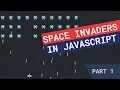 Creating Space Invaders in JavaScript Part 1