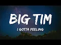 Download Lagu BIG TIM, Kickbait \u0026 Lietru - I Gotta Feeling (Lyrics)