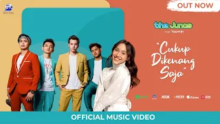 the junas feat yasmin cukup dikenang saja official music video