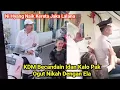 KDM Candain Idan Kalo Pak Ogut Nikah Dengan Ela. Ni Hyang Naik Kereta Jaka Lalana. #kangdedimulyadi