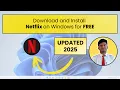 How to Download and Install Netflix App on Windows 2025 Free Netflix Desktop Guide