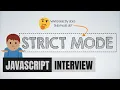 Why is there a Strict Mode in JavaScript CodeSketched