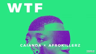 caianda x afrokillerz wtf