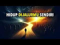 Hidupmu Sudah di Jalan yang Benar? Atau Hanya Mengikuti Orang Lain?
