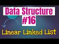 Data Structure Tutorial Linear Linked List with detail explanation