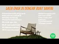 Download Lagu lagu Pop santai Enak di Dengar | nostalgia lagu pop galau 