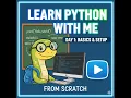 Learn Python with me from Scratch Day 01 - Basics CodeIRL