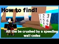 NEW All the working Be Crushed by a speeding wall codes August 2020