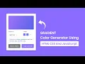 Build A Gradient Color Generator in HTML CSS JavaScript Gradient Generator in JavaScript