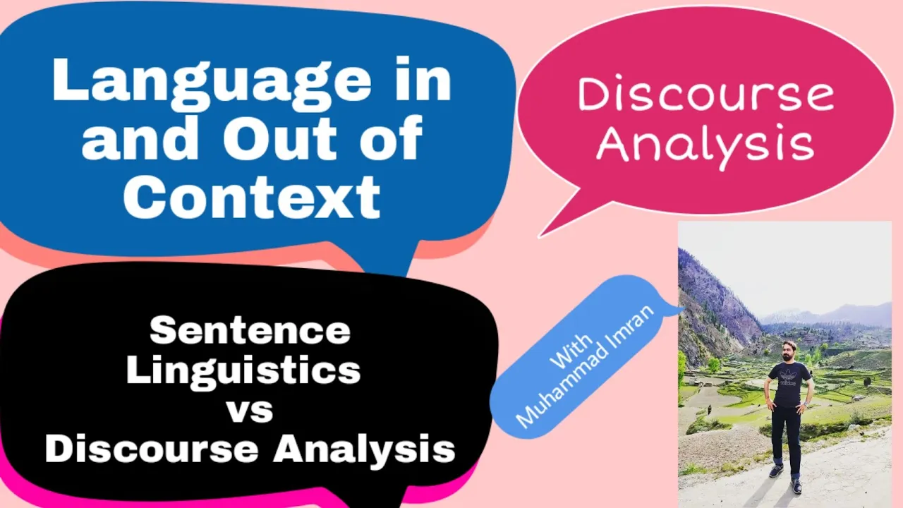 Language in and Out of Context | Discourse Analysis | Lecture 3