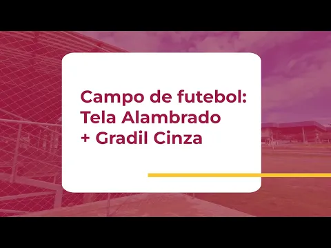 Download MP3 Obra: Campo de futebol com Tela Alambrado + Gradil Cinza | Cercas Cattoni