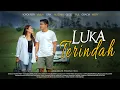 Download Lagu LUKA TERINDAH❗️ADAKAH LUKA YG INDAH?? SEBUAH KISAH CINTA YG SEDIH, Endingnya Bikin Baper...