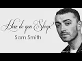 Sam Smith - How Do You Sleep 1 hour loop | 1 hour music (1 hour play)