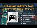 Let s make an Editor Tool with Unity s UI Toolkit - Overview