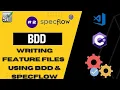 Behavior Driven Development PART 02 Creating Feature file and Step Definition