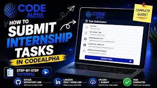 How to Submit Internship Tasks in CodeAlpha Step-by-Step Task Submission Form Tutorial