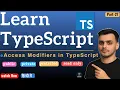 Access Modifiers in TypeScript Public Private Protected TypeScript Tutorial in Hindi
