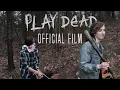 Download Lagu Play Dead - Indie Horror Film