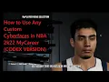 How to Use Any Custom Cyberfaces in NBA 2k22 MyCareer CODEX VERSION
