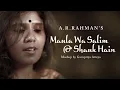 Download Lagu Gurupriya Atreya | Maula Wa Sallim \u0026 Shauk Hain | A R Rahman | #OKKanmani #Guru