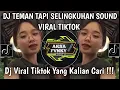 Download Lagu DJ TEMAN TAPI SELINGKUHAN SOUND VIRAL TIKTOK TERBARU 2025