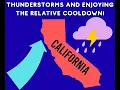 California Weather Aug 13th Thunderstorms and Cooldown Forecast