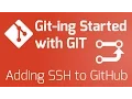 Part 6 - Adding SSH Key to GitHub Git-ing Started with Git Series