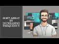 Sort Array by Increasing Frequency Leetcode Interview Question