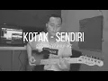 Gitar Play Cover | Kotak - Sendiri (Versi Lama)
