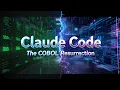 Claude Code The COBOL Resurrection