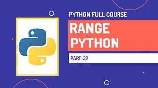 range in Python Python Full Course Part-32 Hindi