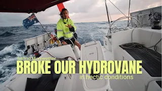 BREAKING hydrovane – pushing vessel TO THE LIMIT! | Ep 86 | Sailing Merewether