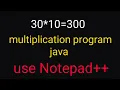 Java multiplication program using Notepad run on cmd Java multiplication program example