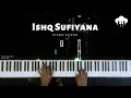 Download Lagu Ishq Sufiyana | Piano Cover | Kamal Khan | Aakash Desai