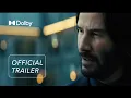 John Wick Chapter 4 Trailer Discover it in Dolby Cinema