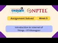 Introduction to Internet of Things Week 5 NPTEL Answers 2026 MY SWAYAM
