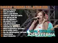 Lagu AJENG FEBRIA MERAYU TUHAN !FULL ALLBUM TERBARU LAGU ALBUM TERBARU 2026!KOPLO SAYUR