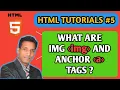 HTML Tutorials What are img and anchor tags