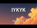 Dierks Bentley - IYKYK (Lyrics)
