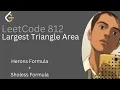 Largest Triangle Area Detailed Thought Process Leetcode 812 Simple Explanation