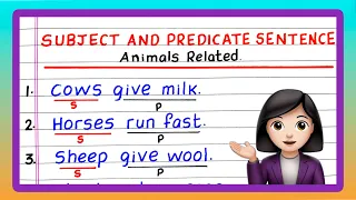 10 Sentences with Subject and Predicate Sentences with Subject and Predicate Updated