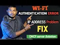 How to Fix Wi-Fi Authentication Error Fix IP Address Problem