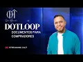 Dotloop para Compradores