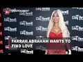 Farrah Abraham Isn t Giving Up On Love