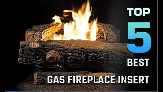 Top 5 Best Gas Fireplace Inserts Review in 2025