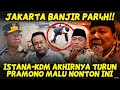 Lagu GA BECUS😱PRAMONO BLUNDER JAKARTA BANJIR—ISTANA TURUN..KDM MELUNCUR